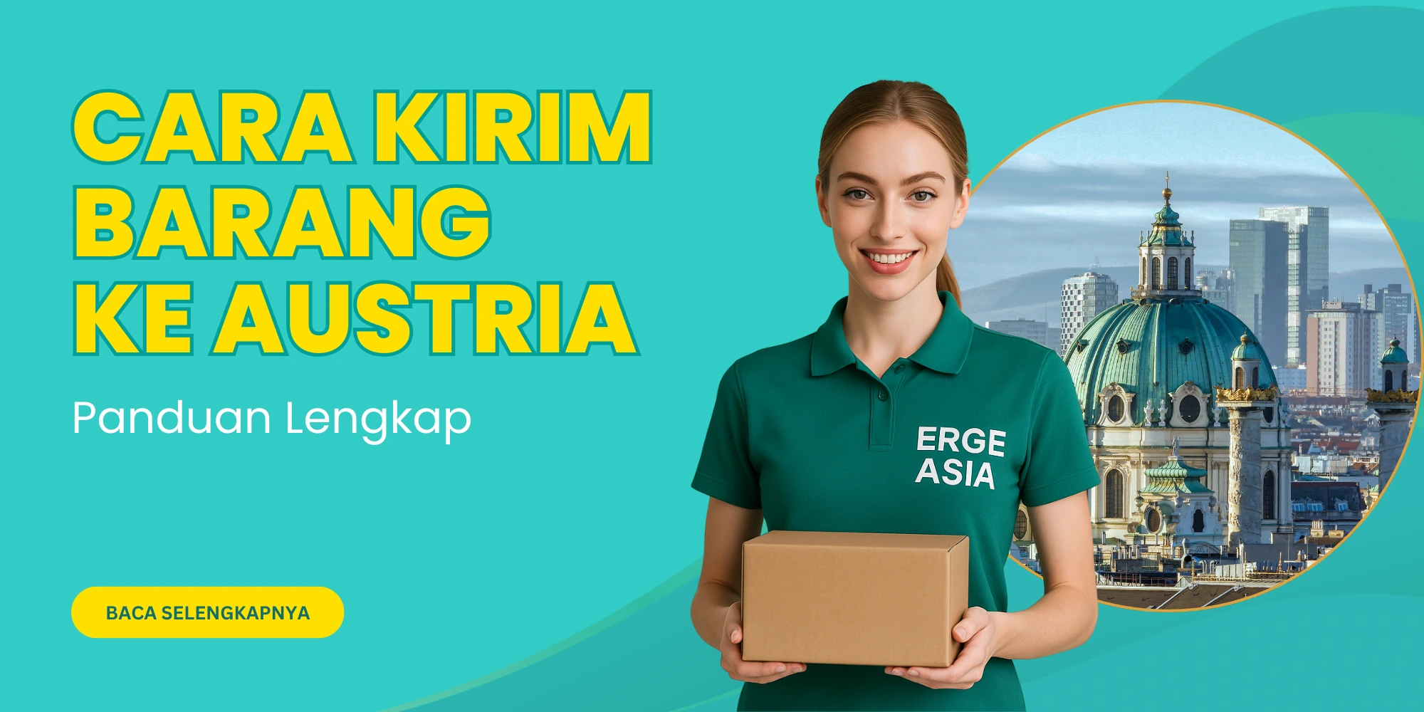 Cara Kirim Barang ke Austria dari Indonesia - Panduan Lengkap